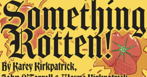 “Something Rotten!” runs through June 15. Courtesy image