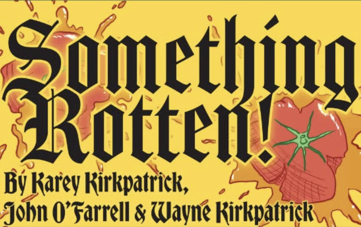 “Something Rotten!” runs through June 15. Courtesy image