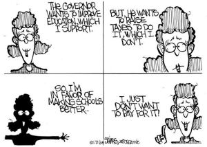 In favor of education but don't want to pay for it