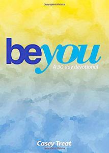 'Be You' by Casey Treat