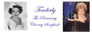 'Tenderly: The Rosemary Clooney Songbook' runs March 16 to April 1 at Centerstage Theatre in Federal Way.